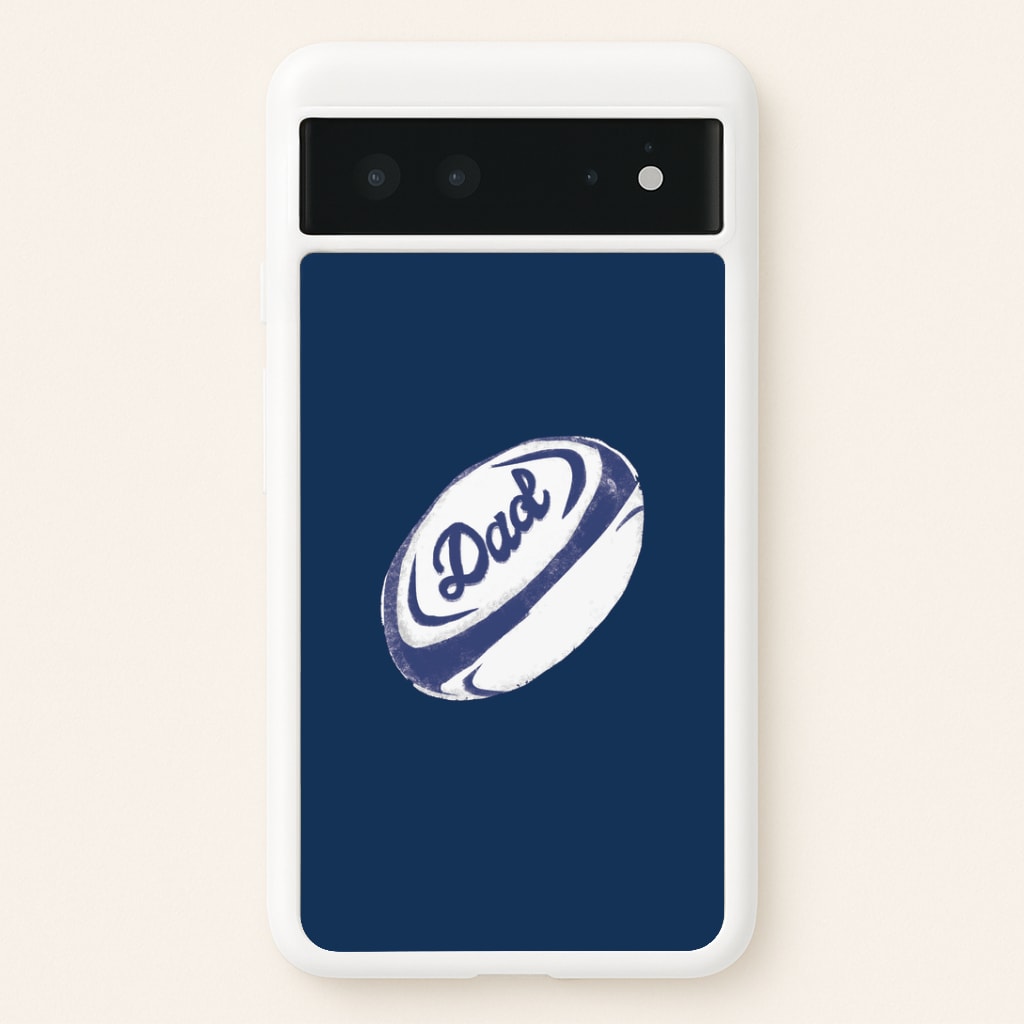 Dad Rugby Ball Google Pixel 6 Case