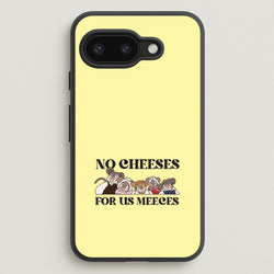 No Cheeses For Us Meeces II Google Pixel 9a Case