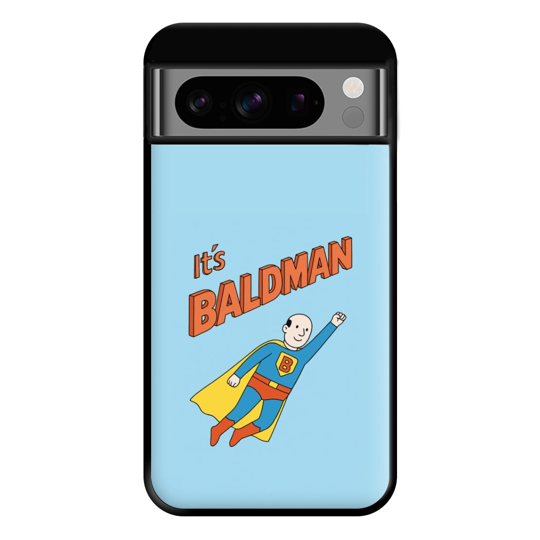 It's Baldman - Father's Day Google Pixel 8 Pro Case