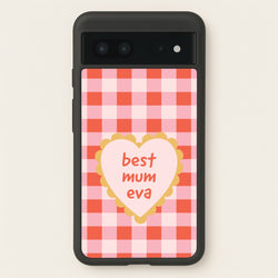 Best Mum Eva Google Pixel 7 Case