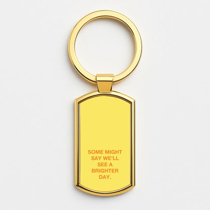 A Brighter Day Gold Keyring