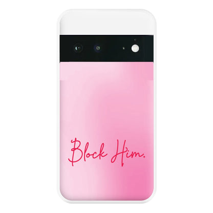 Block Him Pink Gradient Google Pixel 6 Case