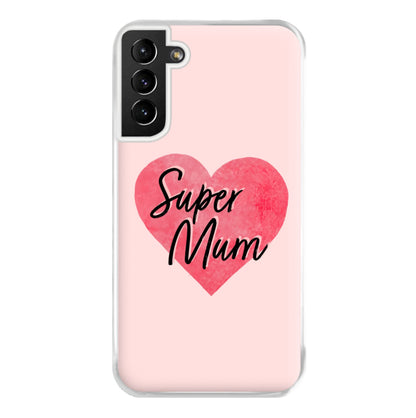 Super Mum - Mother's Day Phone Case