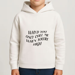 Call Me When You're High  Boys Hoodie
