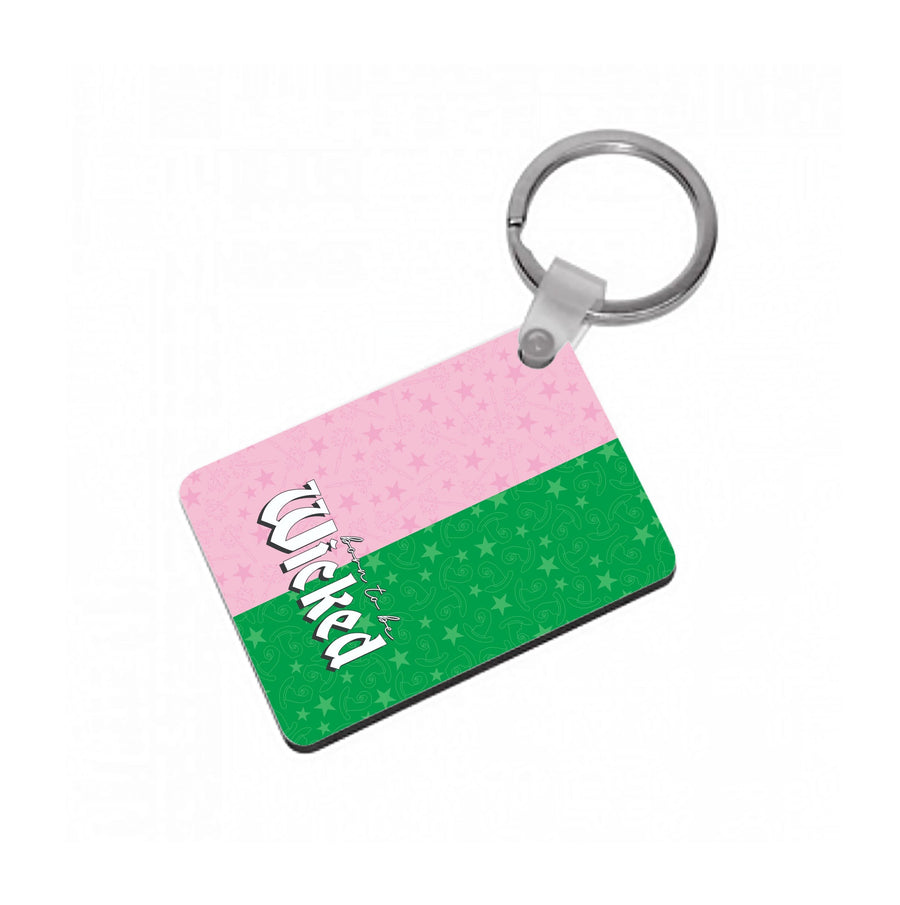 Born To Be Wicked Keyring