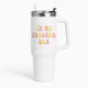 Everything but casesTumblers