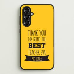 Thank You For Being The Best Teacher Galaxy A16 Case