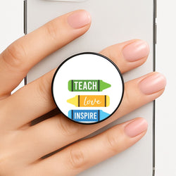 Teach, Love, Inspire Phone Grip