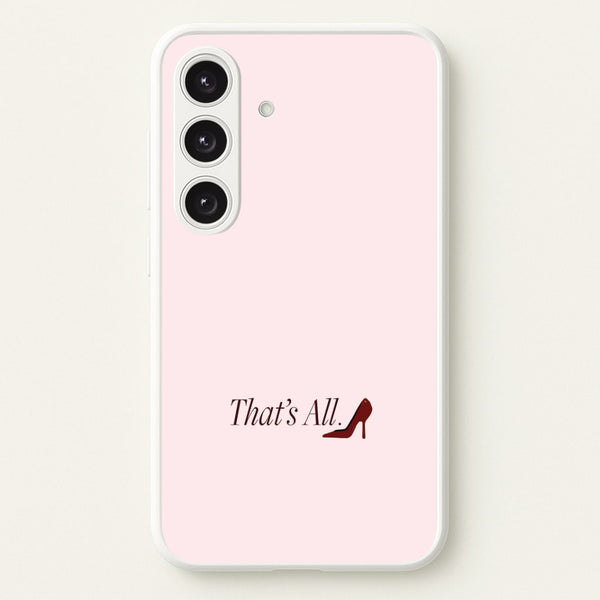 That's All Galaxy S24 Case