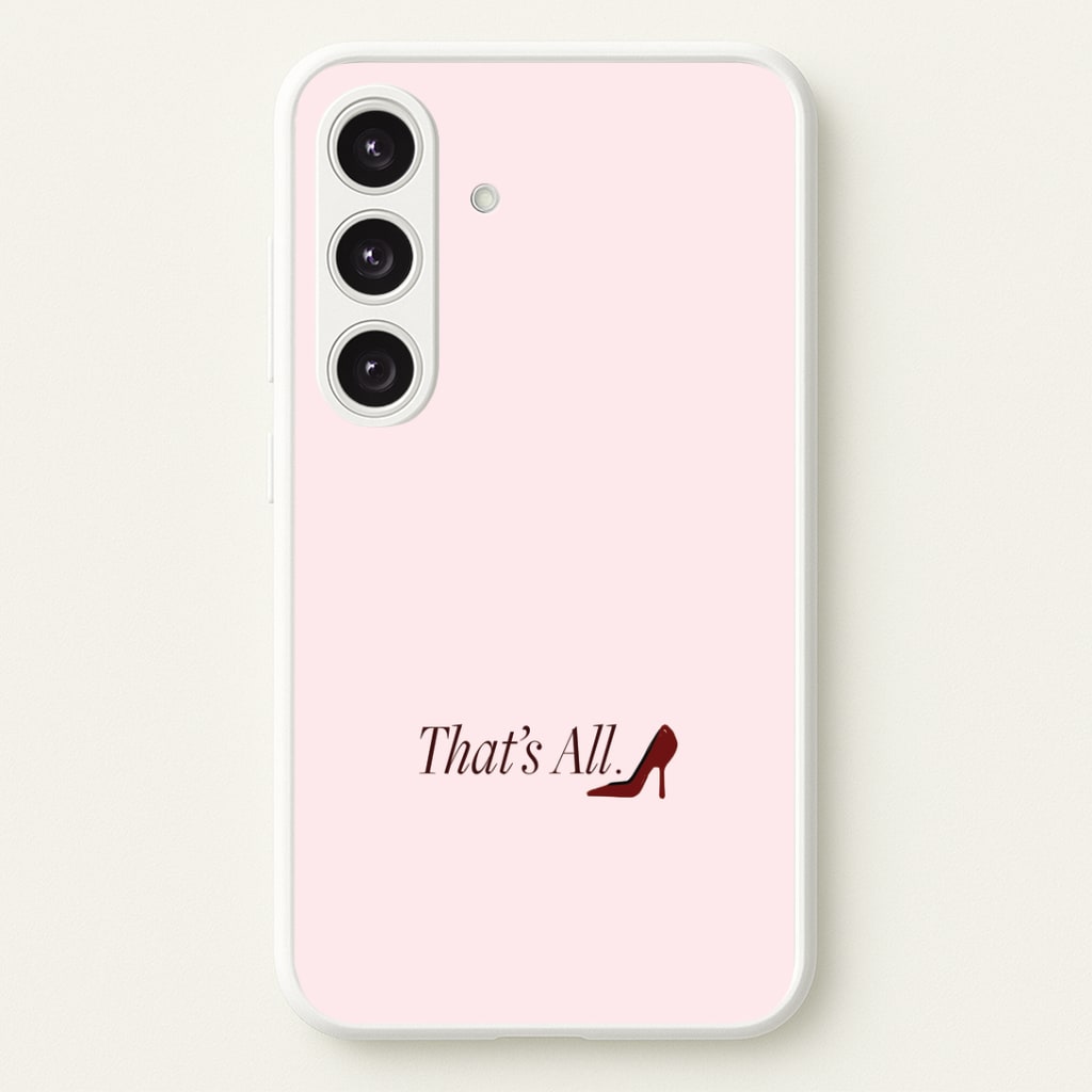 That's All Galaxy S25 Plus Case