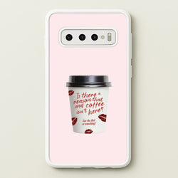 Where's My Coffee?! Galaxy S10 Plus Case