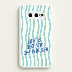 Better By The Sea Galaxy S10e Case