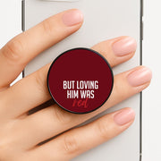 Loving Him Was Red FunGrip 1
