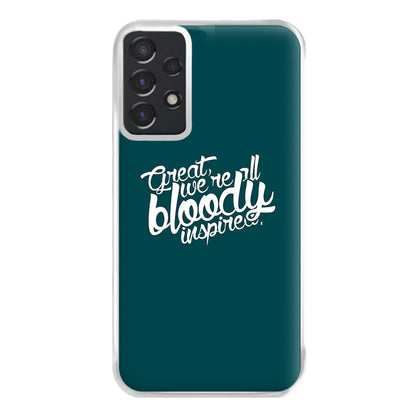 Great, We're All Bloody Inspired - Maze Phone Case