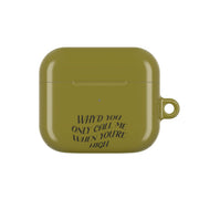 Call Me When You're High  AirPods Case 3