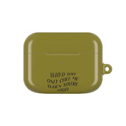 Call Me When You're High  AirPods Case 5
