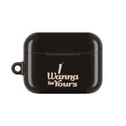 I Wanna Be Yours AirPods Case 6