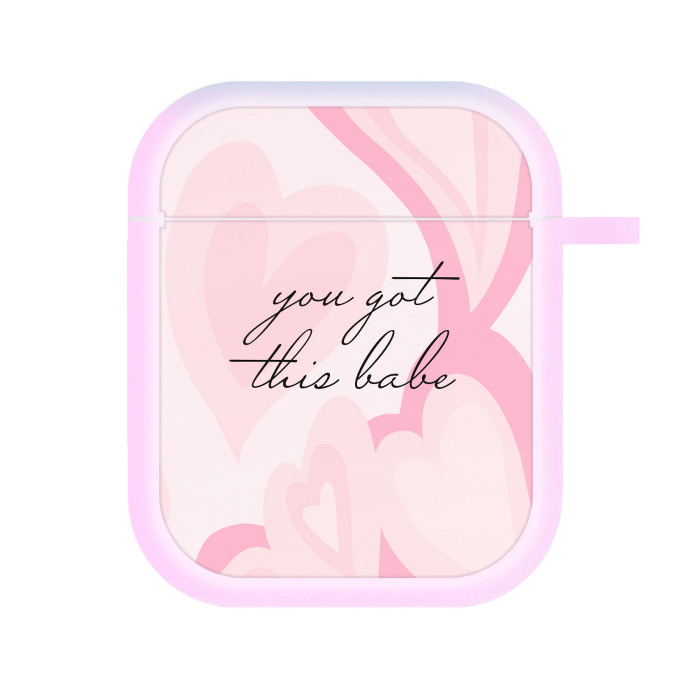 You Got This Babe - Sassy Quotes AirPods Case