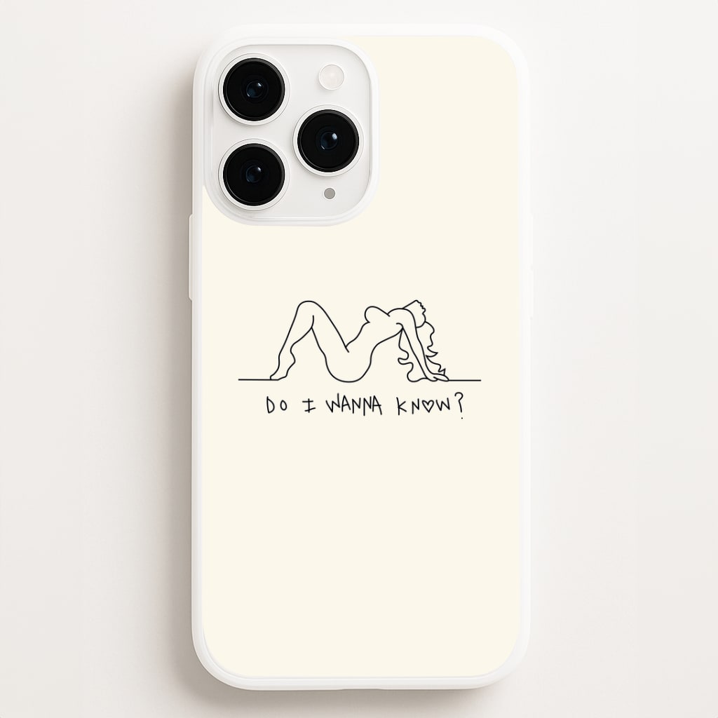 Do I Wanna Know? - Arctic Monkeys Phone Case for iPhone, Samsung Galaxy and Google Pixel