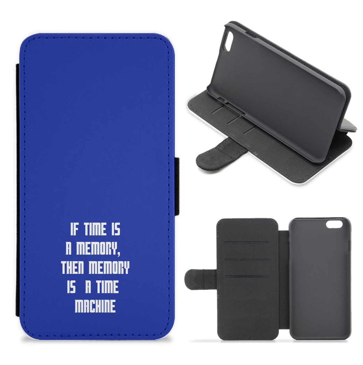 If Time Is A Memory - Doctor Who Flip / Wallet Phone Case