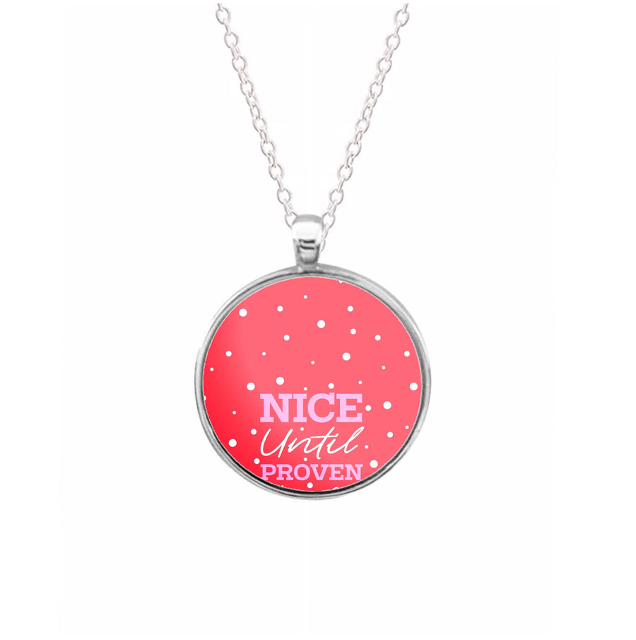 Nice Until Proven Naughty Necklace