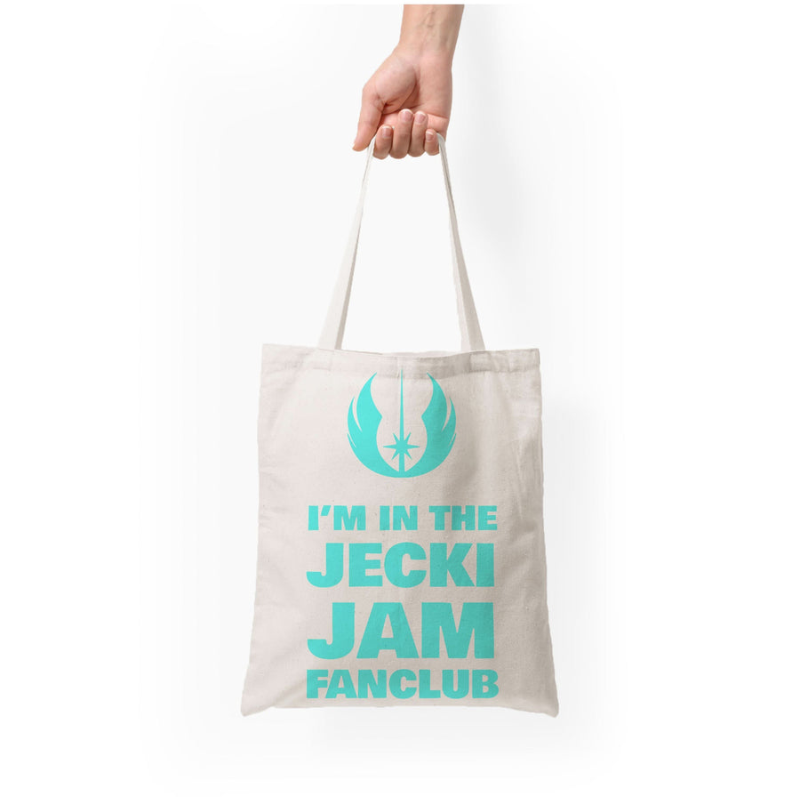 I'm In The Jecki Jam Fanclub Tote Bag