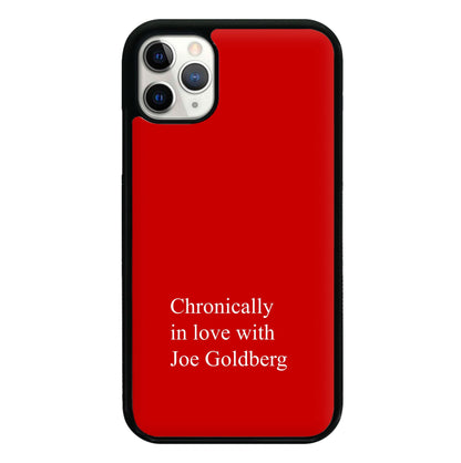 Chronically In Love With Joe Phone Case