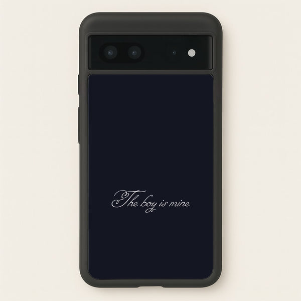The Boy Is Mine Google Pixel 7 Case