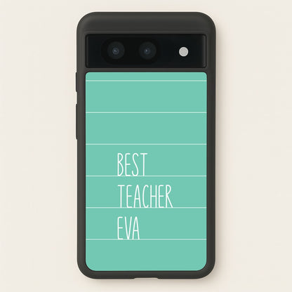 Best Teacher Eva Google Pixel 8a Case