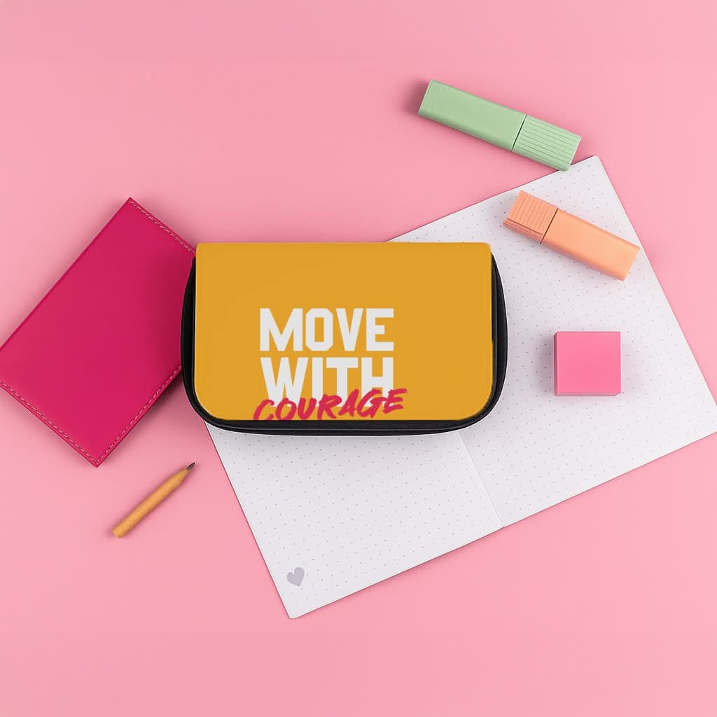 Move With Courage Pencil Case