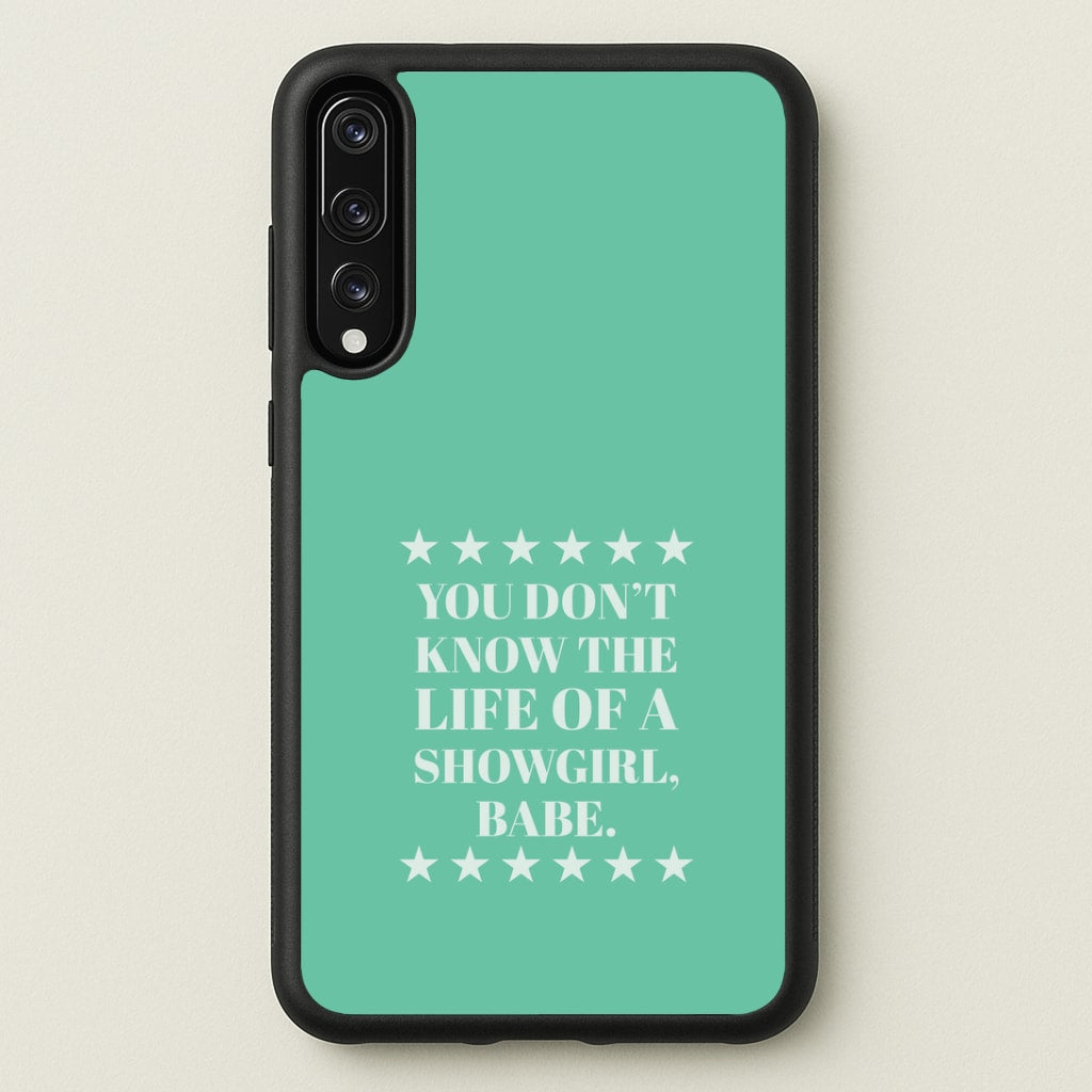 You Don't Know Babe  Huawei P20 Pro Case