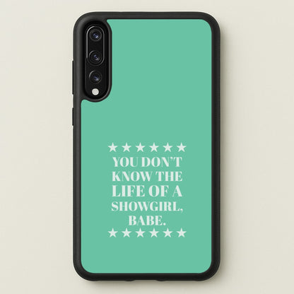 You Don't Know Babe  Huawei P20 Pro Case