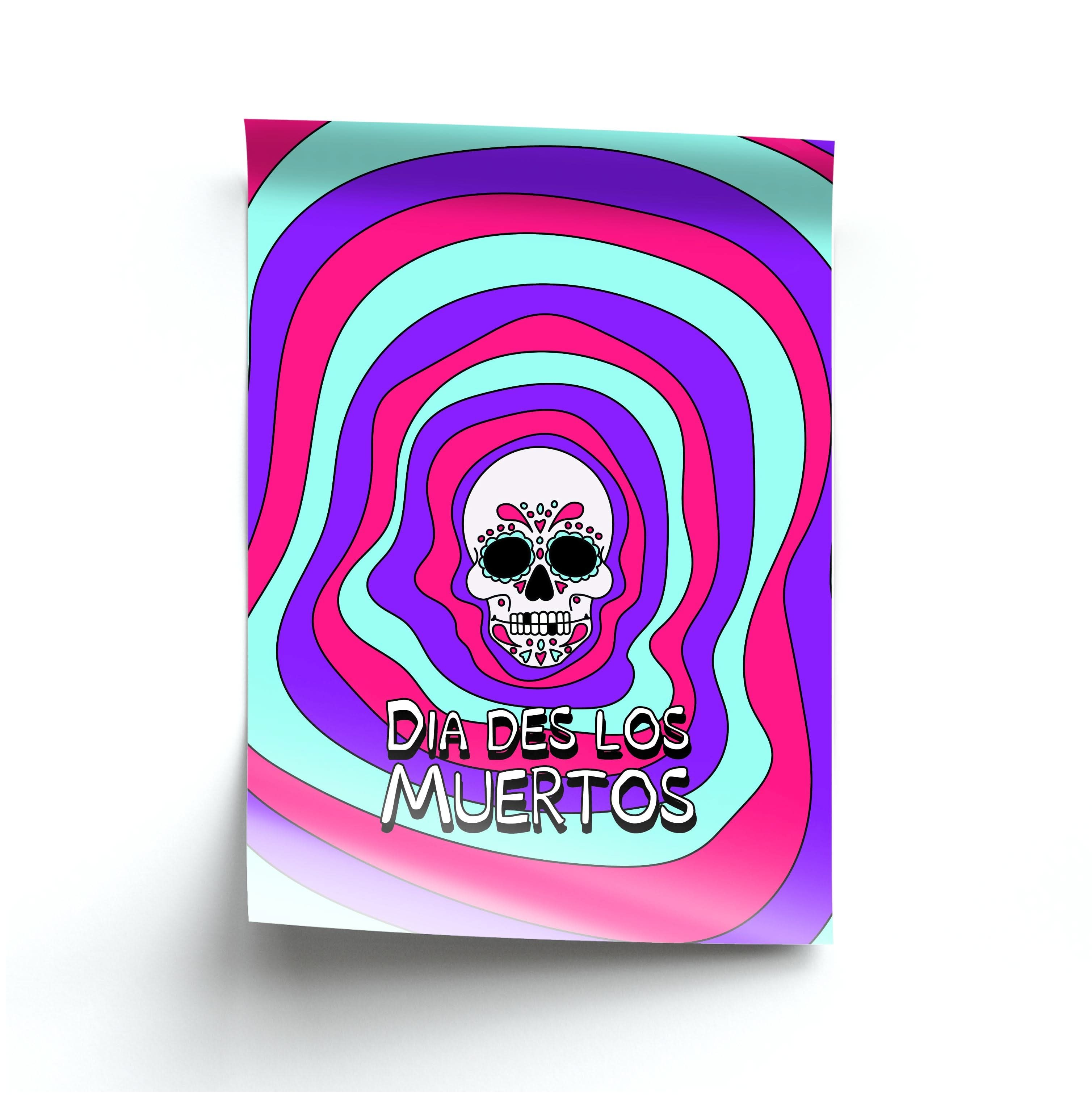 Dia Des Los Muertos Poster