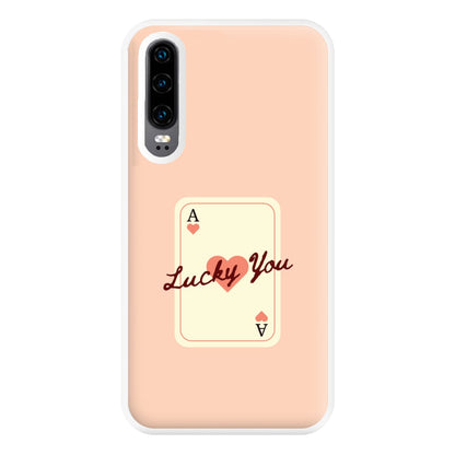 Lucky You Card Huawei P30 Case