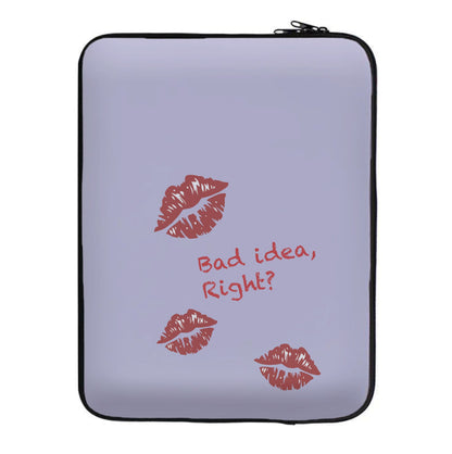 Bad Idea, Right? - Olivia Laptop Sleeve