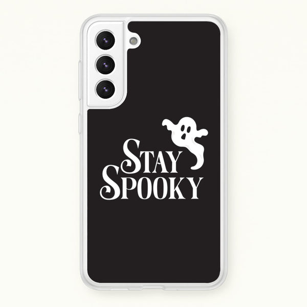 Stay Spooky  Galaxy S22 Plus Case