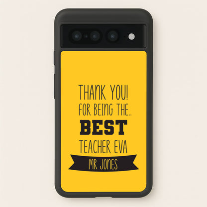 Thank You For Being The Best Teacher Google Pixel 7 Pro Case