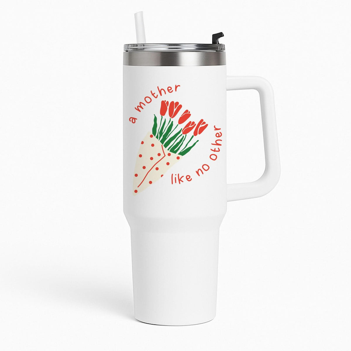 A Mother Like No Other Tumbler