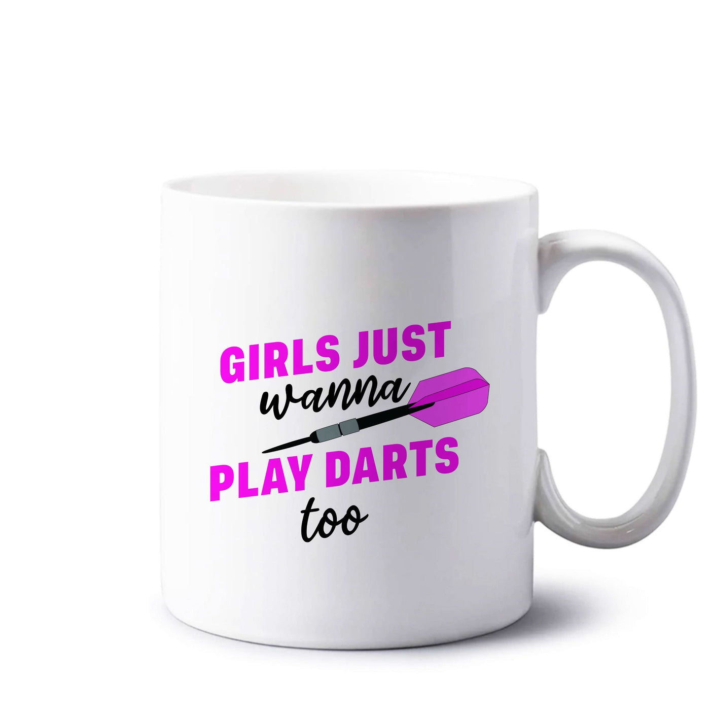 Girls Just Wanna Play Darts Too Mug