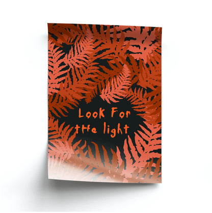 Look For The Light Fern Pattern Poster