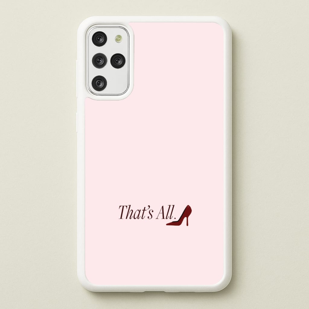 That's All Galaxy S20 Plus Case