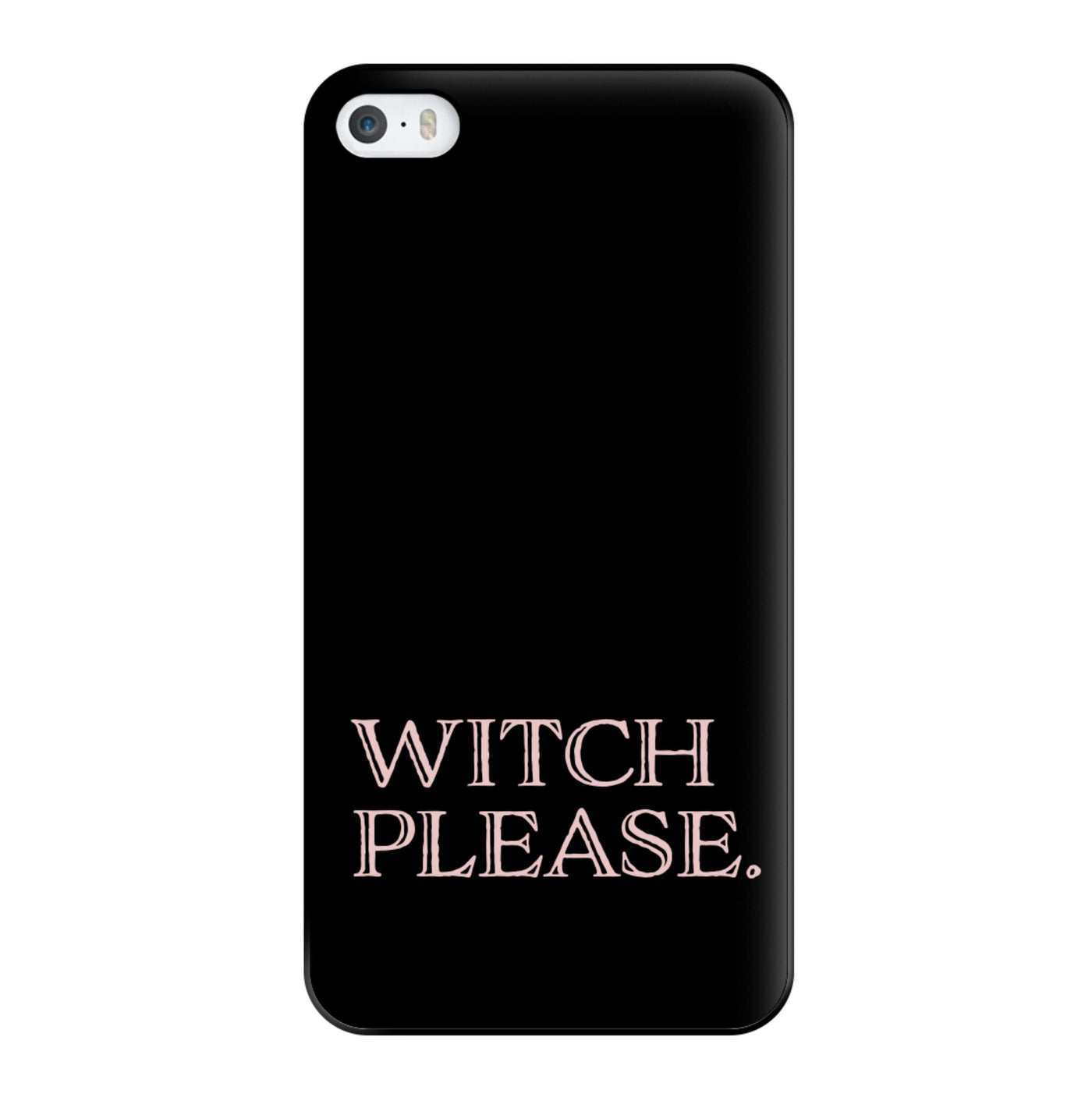 Witch Please - Halloween Phone Case