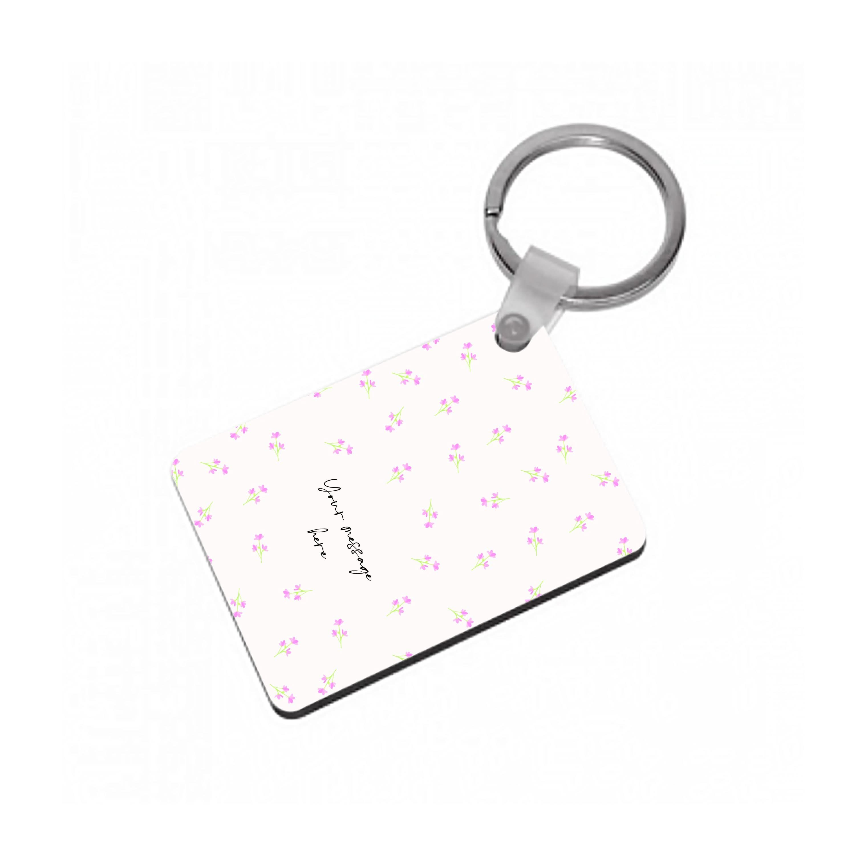 Floral Personalised Message Keyring