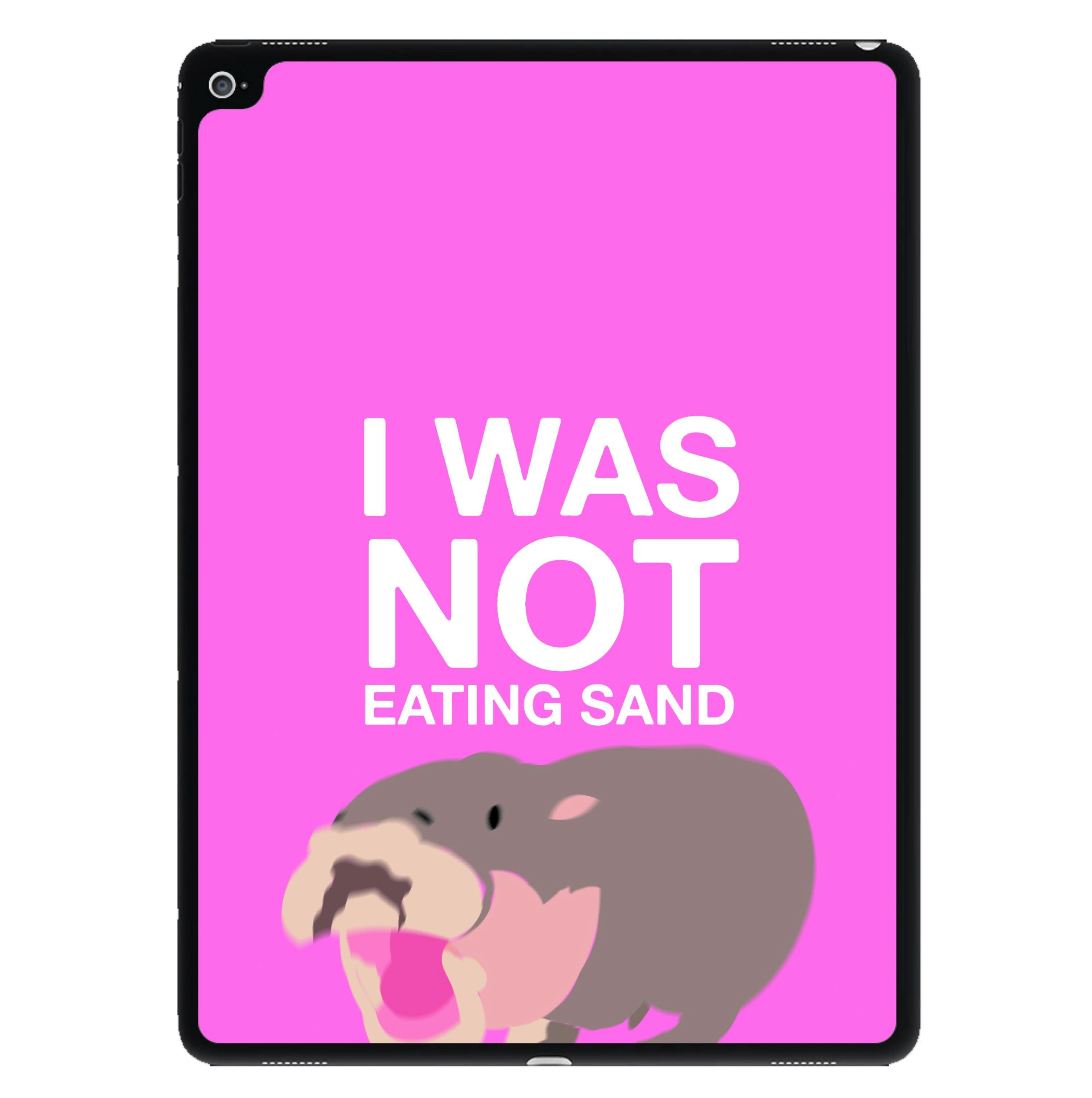 I Was Not Eating Sand iPad Case