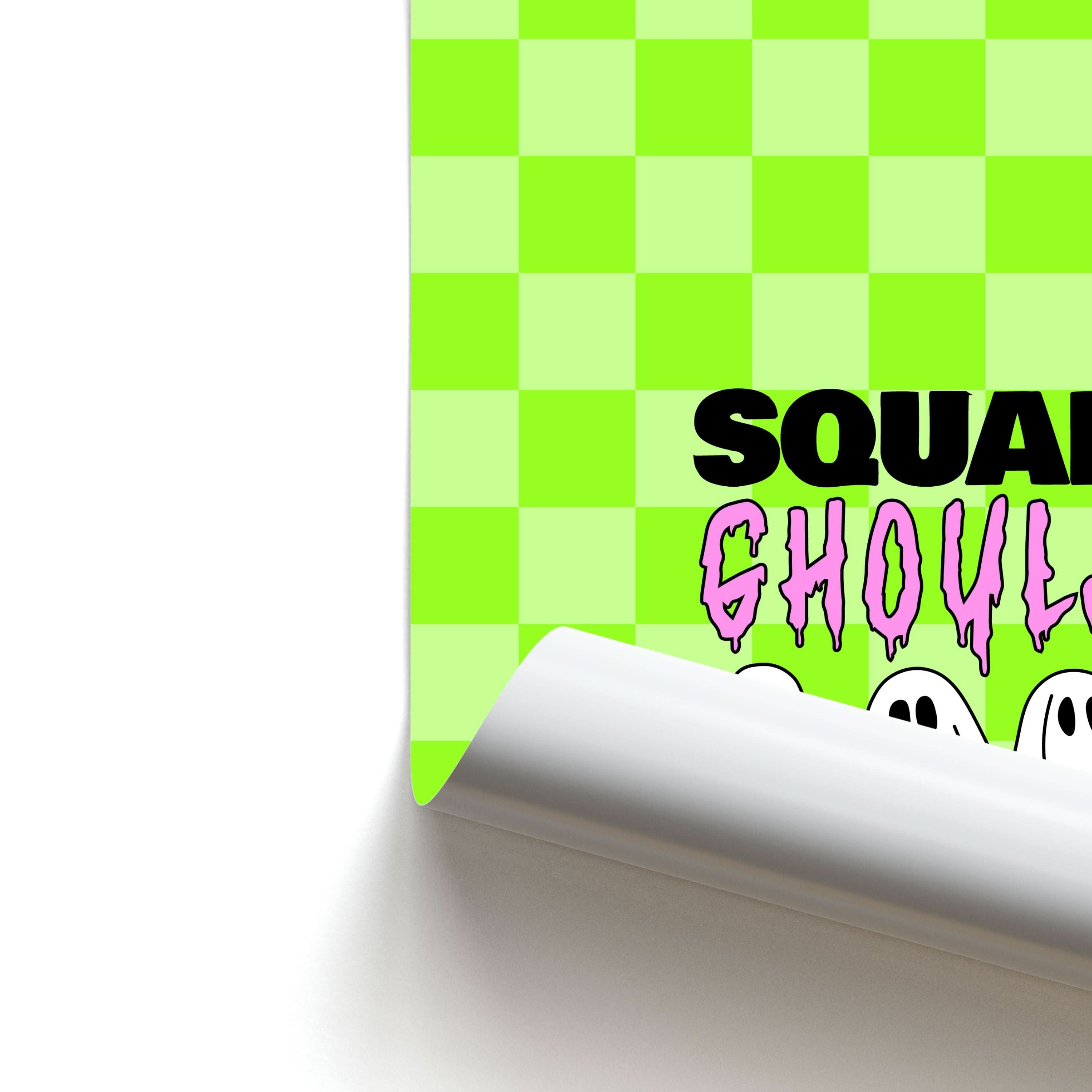 Squad Ghouls Poster