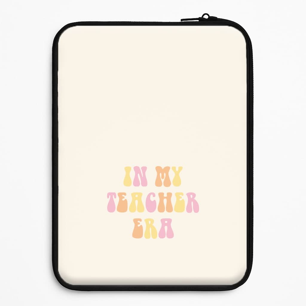 In My Teacher Era Laptop Sleeve