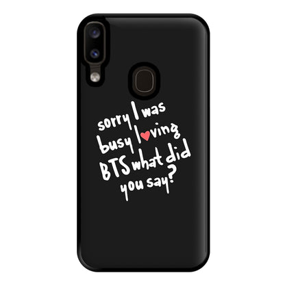 Sorry I Was Busy Loving K-Pop Band Phone Case