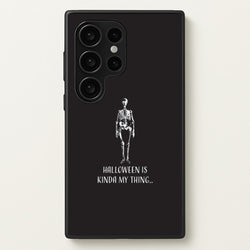 Halloween Is Kinda My Thing.. Galaxy S24 Ultra Case