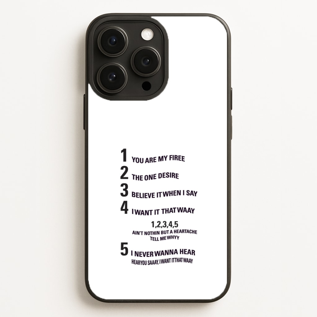 I Want It That Way - B99 Phone Case