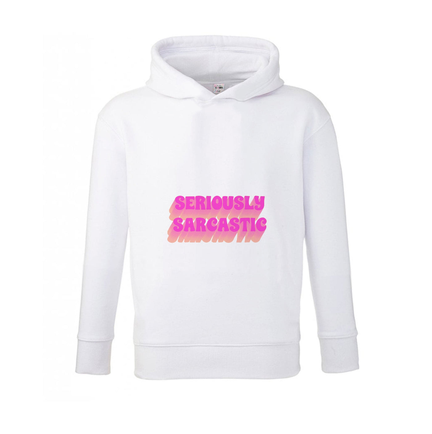 Seriously Sarcastic Kids Hoodie